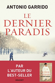 Le dernier paradis : roman traduit de l'espagnol par Alex et Nelly Lhermillier (Grand Format)